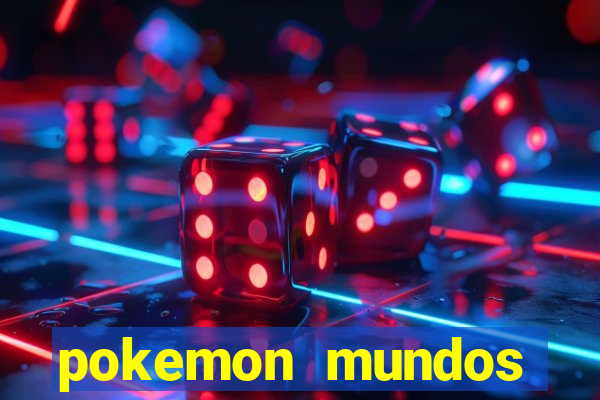 pokemon mundos elementais apk